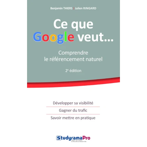 Ce que Google Veut, par Benjamin Thiers