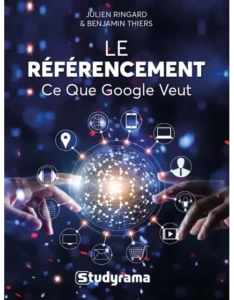 Le référencement : Ce que Google Veut