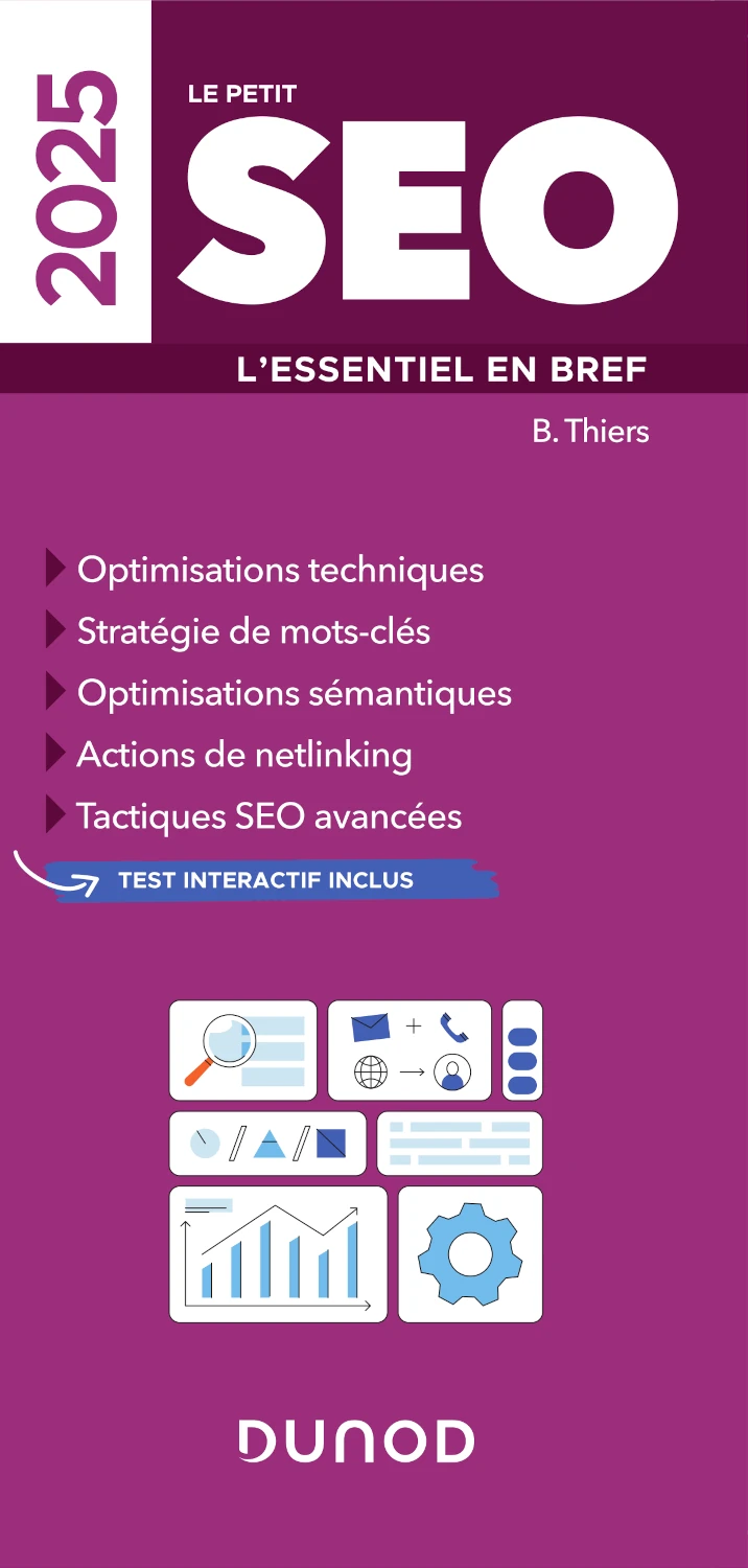 Le Petit SEO 2025 - Benjamin Thiers, expert SEO